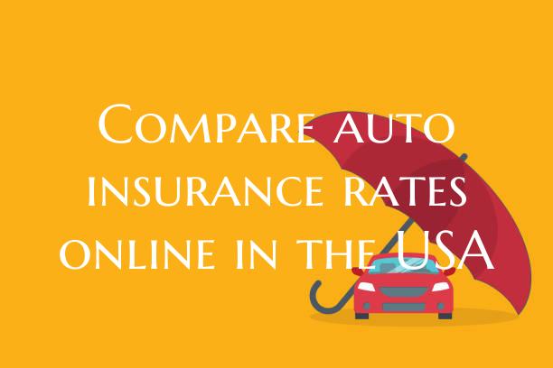 Compare auto insurance rates online in the USA