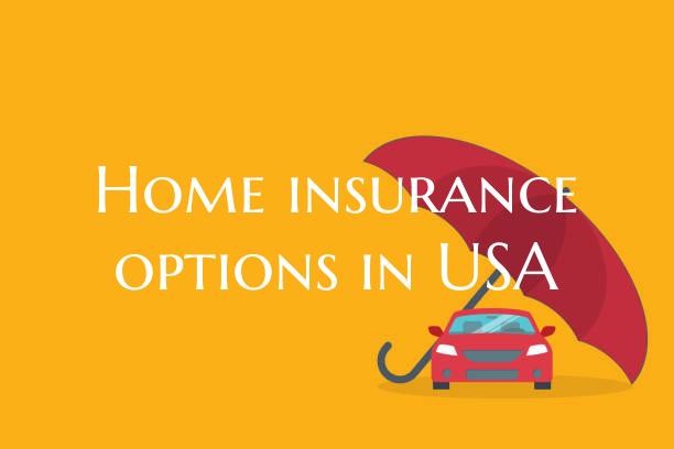 Home insurance options in US...